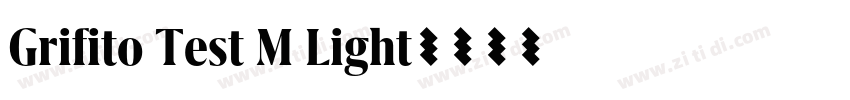 Grifito Test M Light字体转换